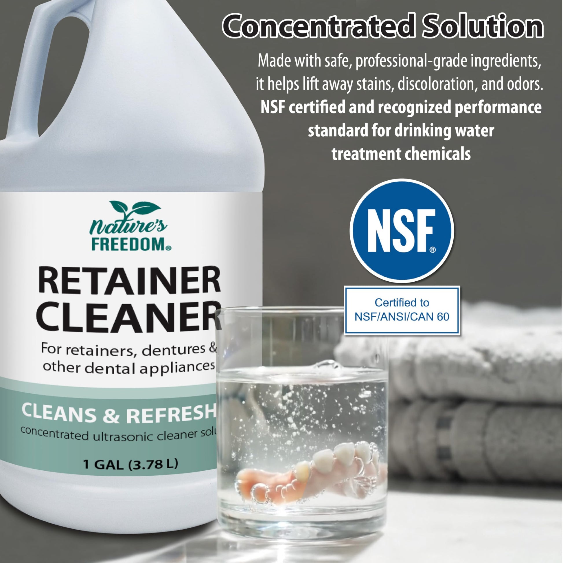 Nature's Freedom retainer cleaner, NSF certified concentrated solution soaking dentures